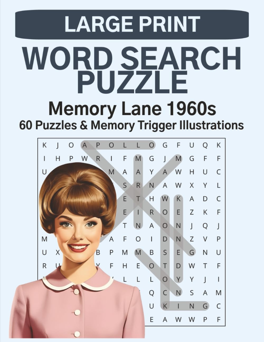 Memory Lane 1960s: Large Print Word Search Puzzle & Colouring Book for Seniors: 60 Nostalgic Word Search Puzzles with Relaxing Colouring Pages for ... & Colouring Books for Adults and Seniors)