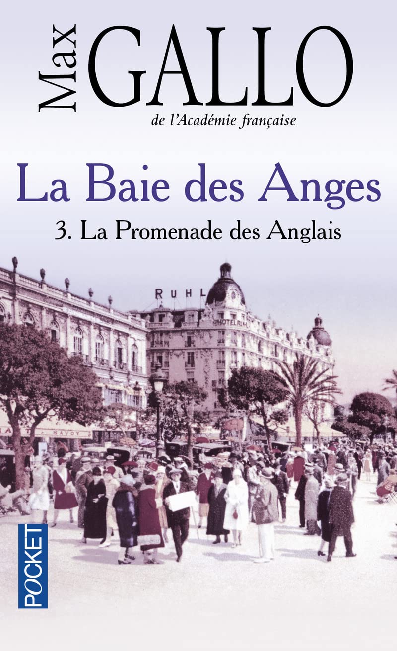 La baie des Anges La promenade des Anglais (3) Gallo, Max Amazon.fr