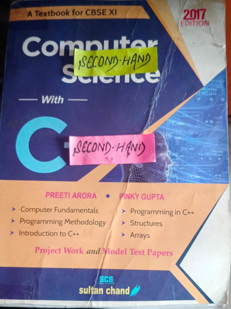 Computer Science With C++ By Preeti Arora Condition Note:- (Used Very ...