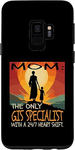 Galaxy S9 GIS Specialist Job & Mother's Day Themed Cute Design Case