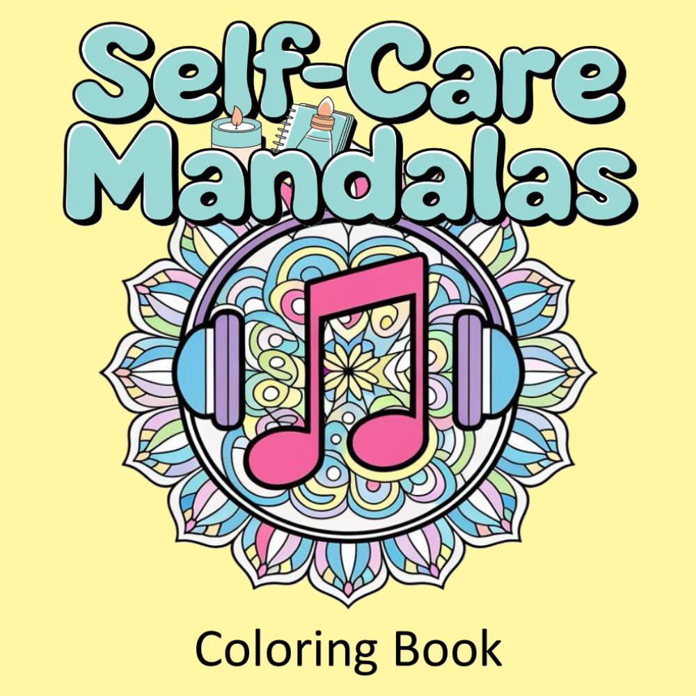 Self-Care Mandalas: Easy Bold Coloring Book for Adults (Color with Ease)