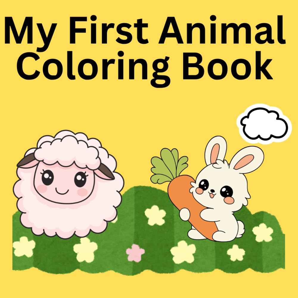 My First Animal Coloring Book: Cute and Easy Farm and Zoo Animals for Ages 3-5
