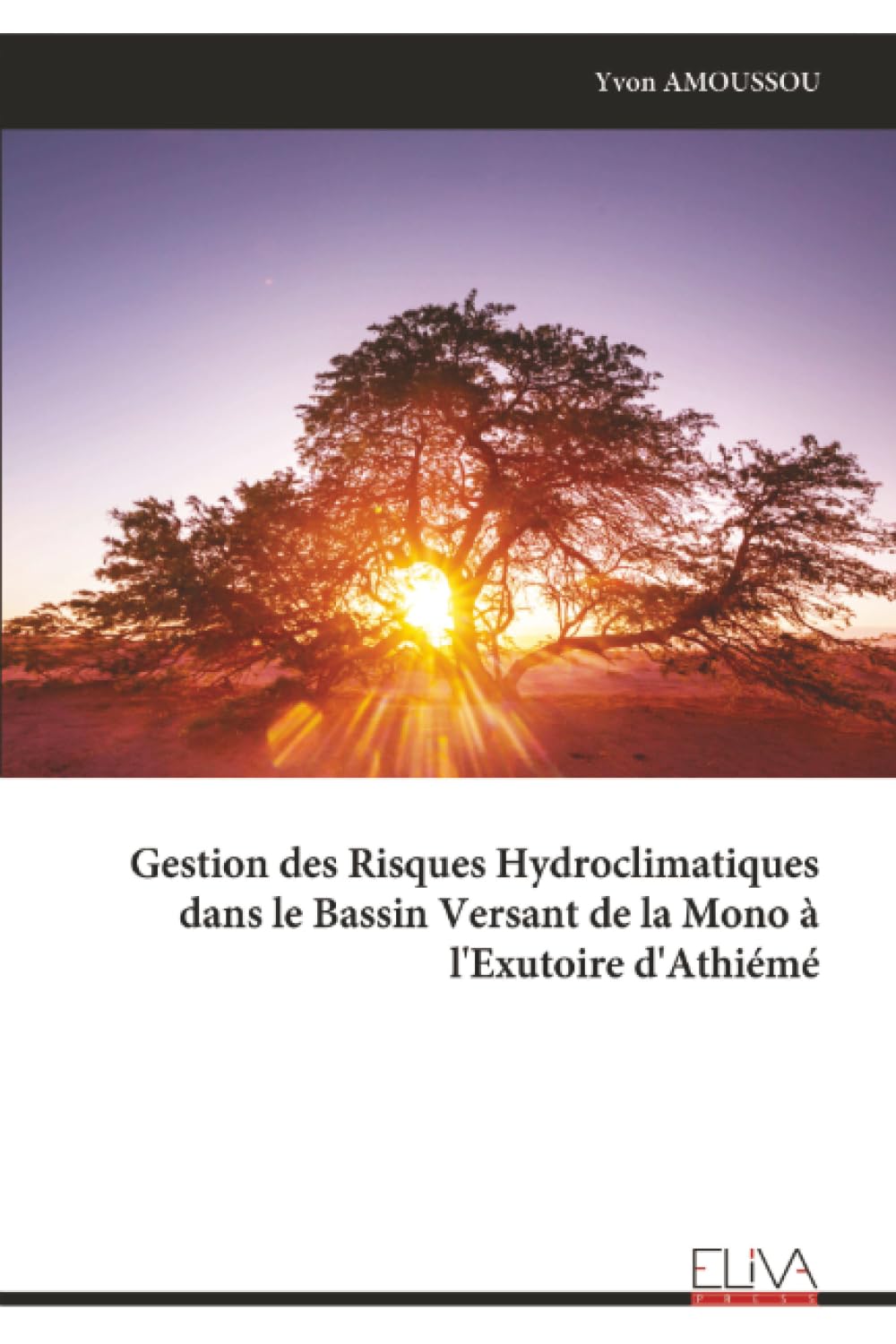 Gestion des Risques Hydroclimatiques dans le Bassin Versant de la Mono à l'Exutoire d'Athiémé