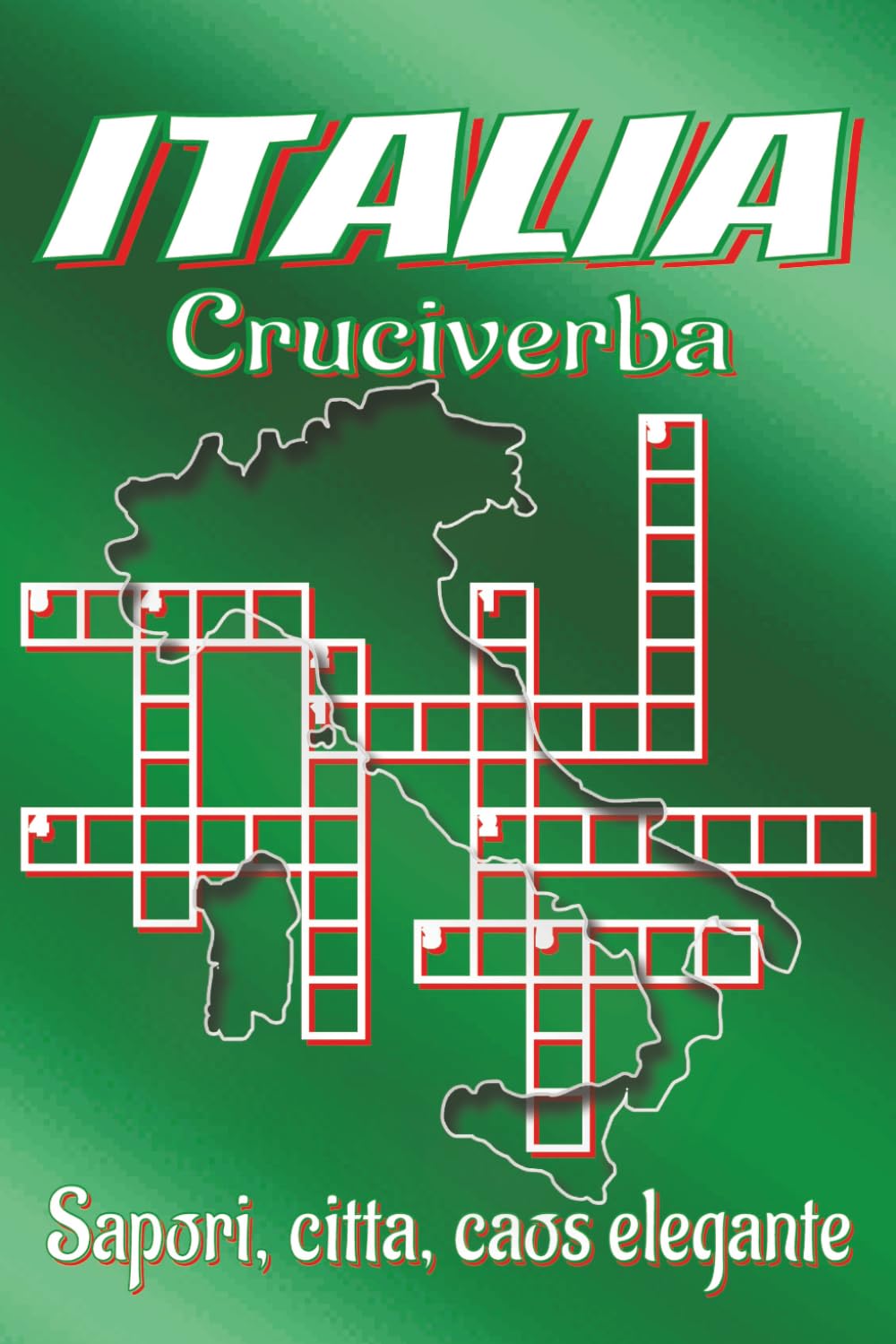 Libro di cruciverba sull’Italia: Libro di cruciverba sull’Italia - Indizi chiari e leggibili su città, monumenti, cucina e altro. 6x9 pollici, 120 ... Regalo perfetto per viaggi e relax.