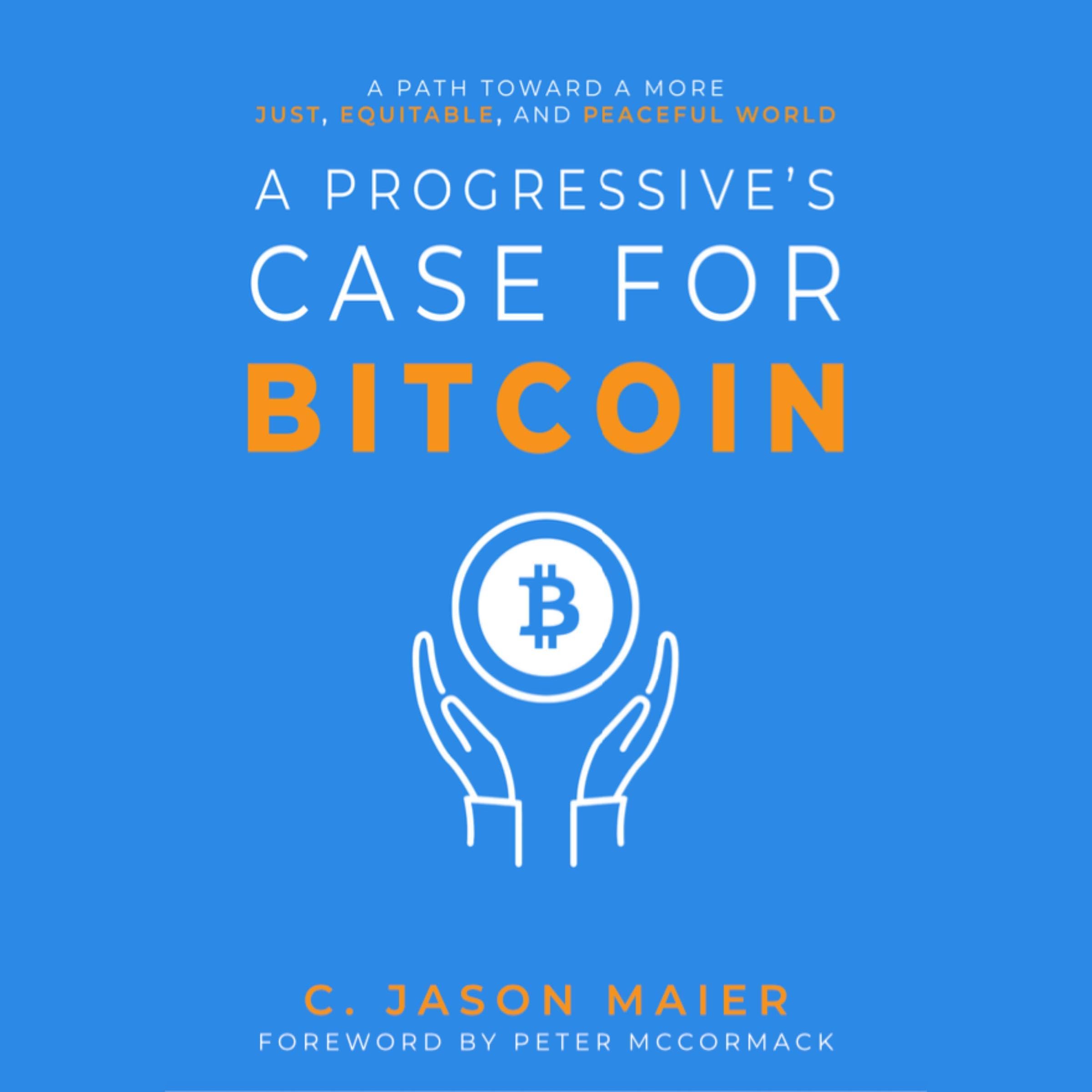Cover art for A Progressive's Case for Bitcoin