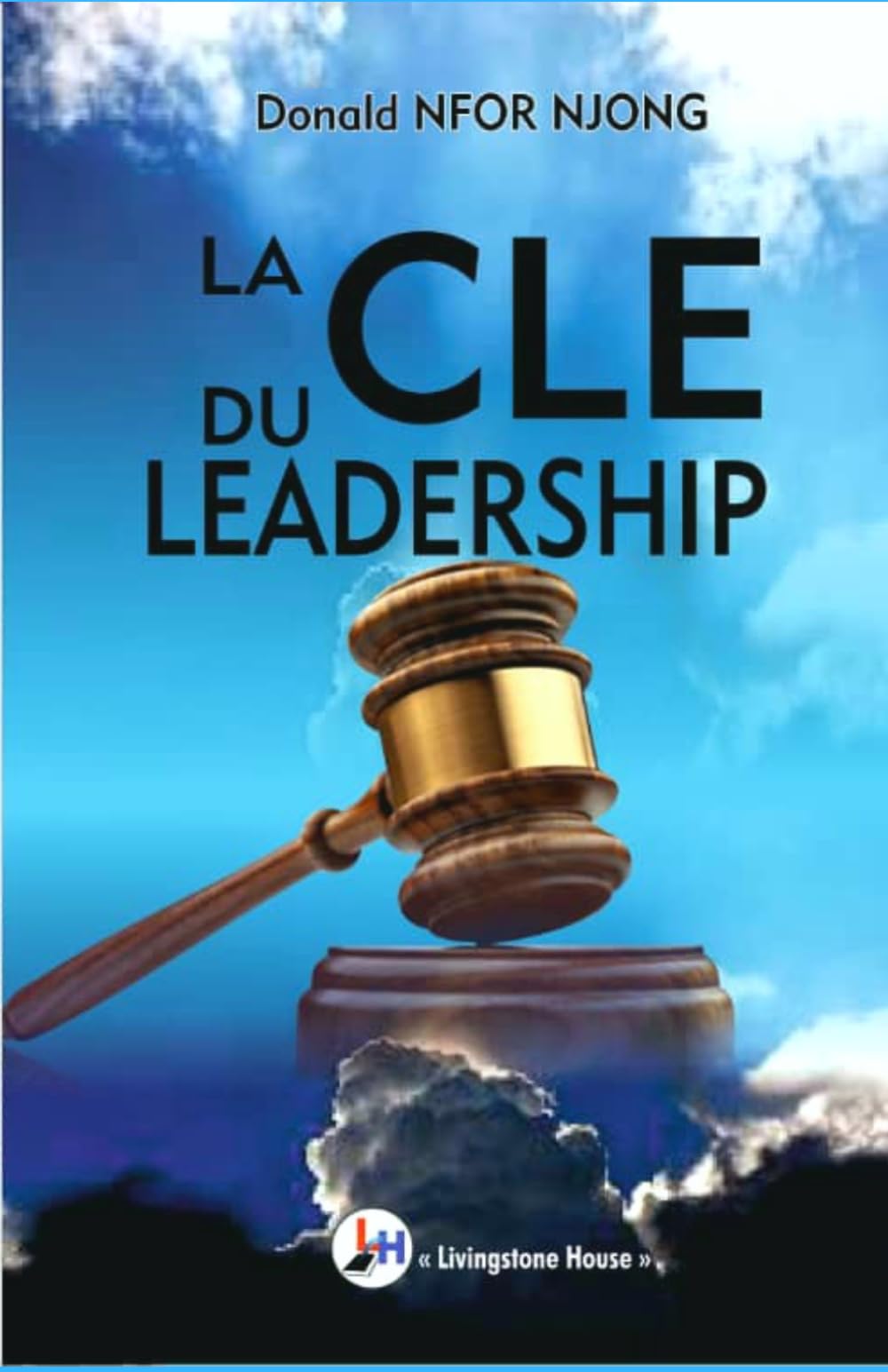 LA CLE DU LEADERSHIP