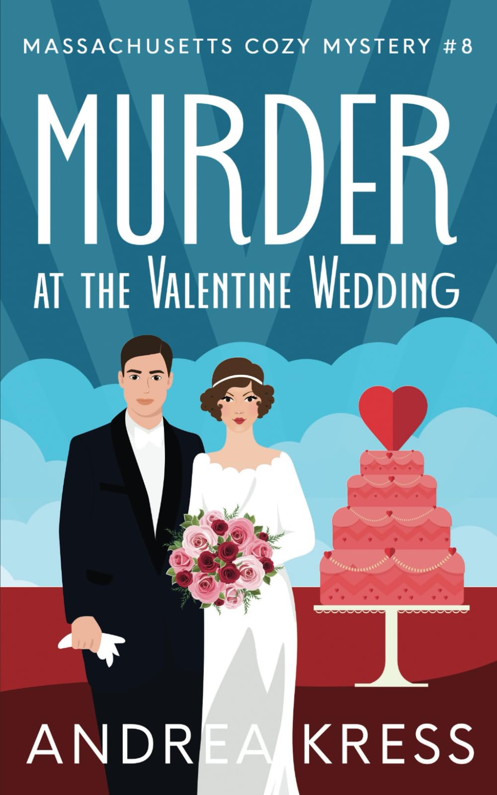 MURDER AT THE VALENTINE WEDDING: Totally Addictive Cozy Mystery (Massachusetts Cozy Mystery)