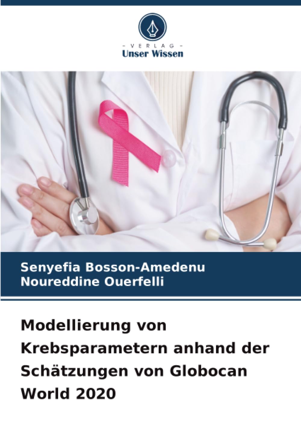 Modellierung von Krebsparametern anhand der Schätzungen von Globocan World 2020