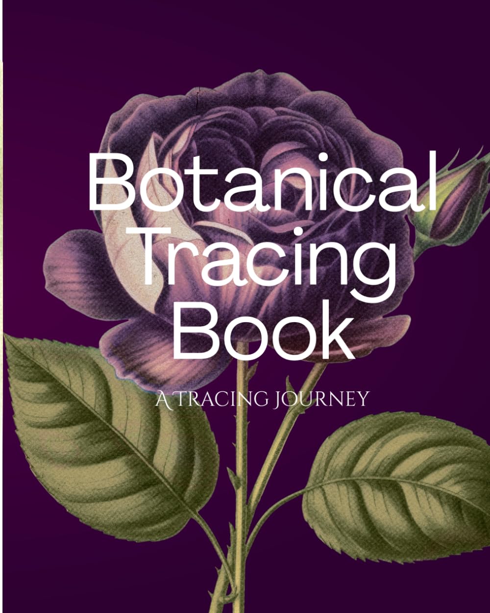 Botanical tracing book: Tracing book for beginners
