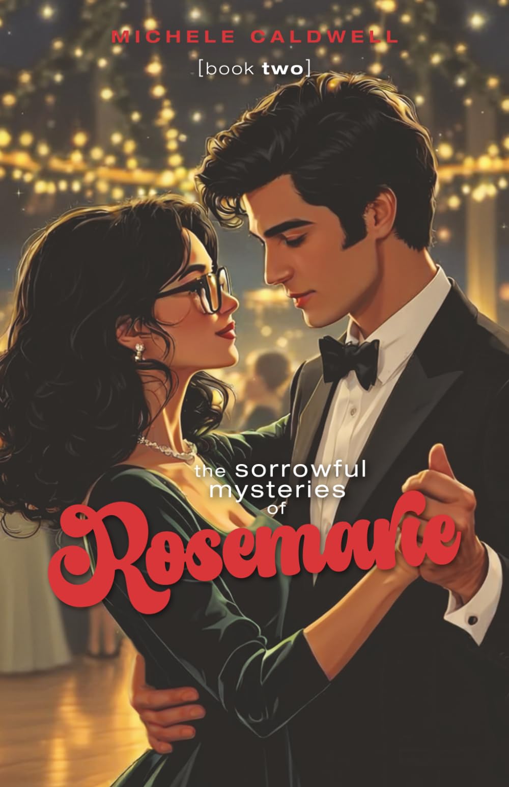The Sorrowful Mysteries of Rosemarie