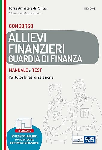 Manuale concorso Allievi Finanzieri Guardia di Finanza. Teoria e test per le fasi di selezione