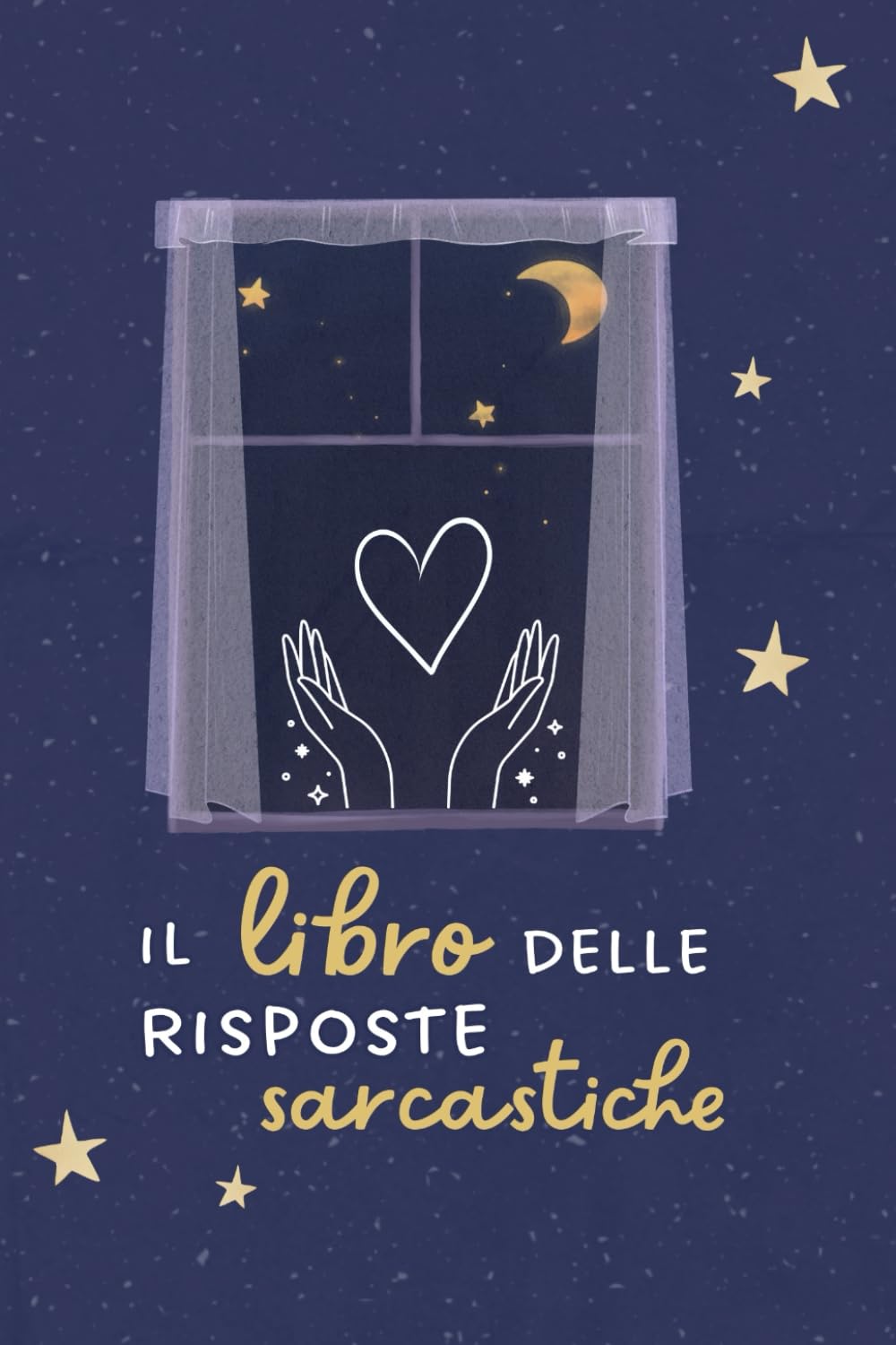 Il libro delle risposte sarcastiche