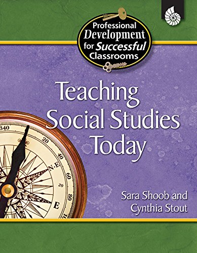 Teaching Social Studies Today (Professional Development...