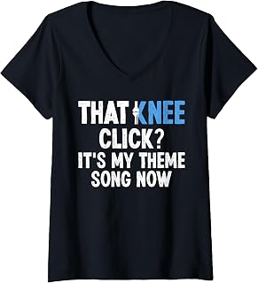 Womens That Knee Click? Knee Replacement Surgery V-Neck T-Shirt