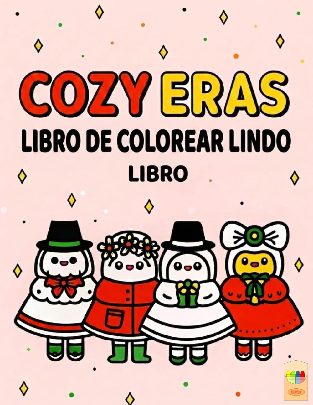Lindos y Acogedores: Libro de Colorear: Libro de colorear Kawaii para adultos y niños, con diseños sencillos, relajantes y acogedores de estilo Bold Line.