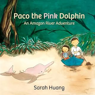 Paco the Pink Dolphin: An Amazon Adventure