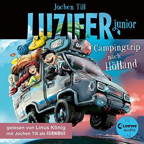 Luzifer junior (Band 11) - Campingtrip nach Hölland (Erlebe, wie sich der Sohn des Teufels in der Schule schlägt! Höllisch lustiges Hörbuch für Kinder ab 10 Jahren)