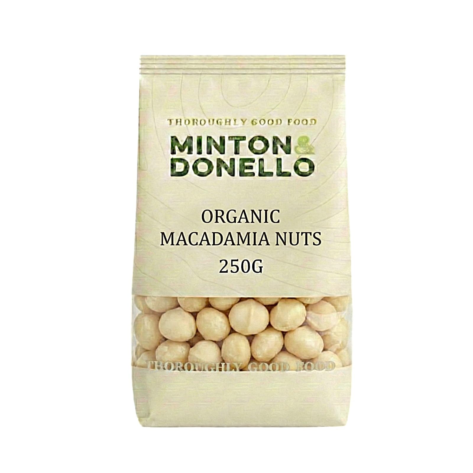 Minton & Donello Organic Whole Macadamia Nuts 250g - Rich Buttery Taste, A Healthy Snack, Good Source of Healthy Fats, Versatile Ingredient, Use For Baking, Cooking or Snacking
