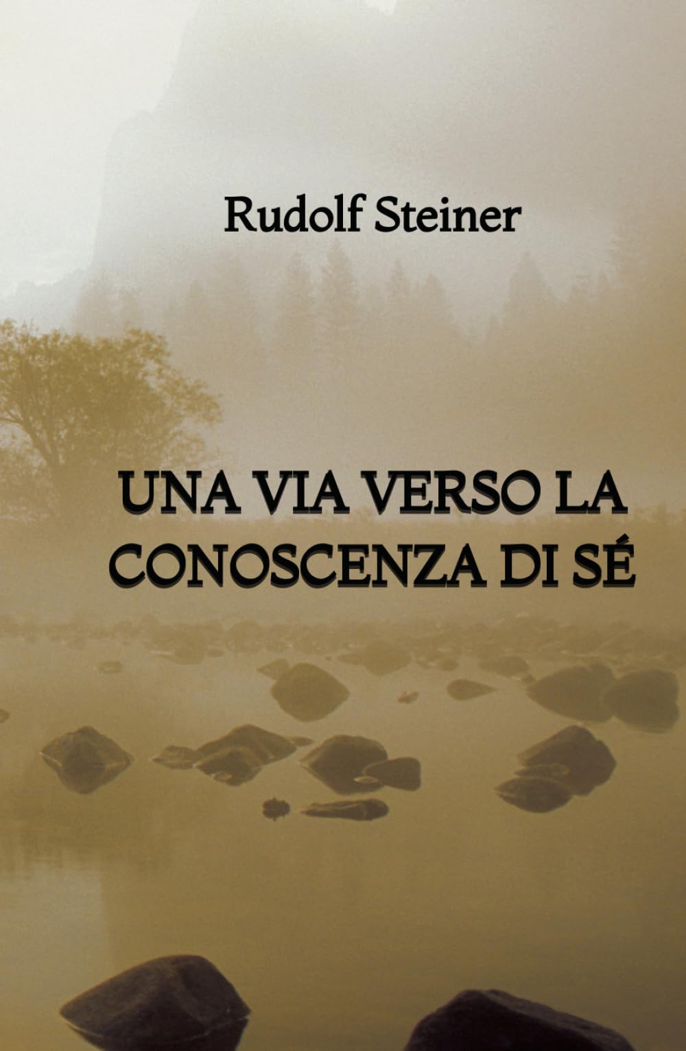 Una Via verso la Conoscenza di Sé