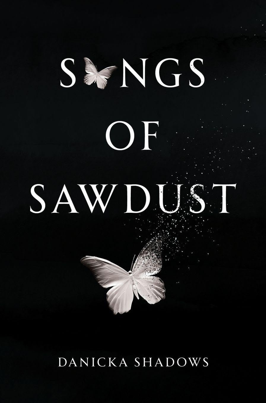 Songs of Sawdust