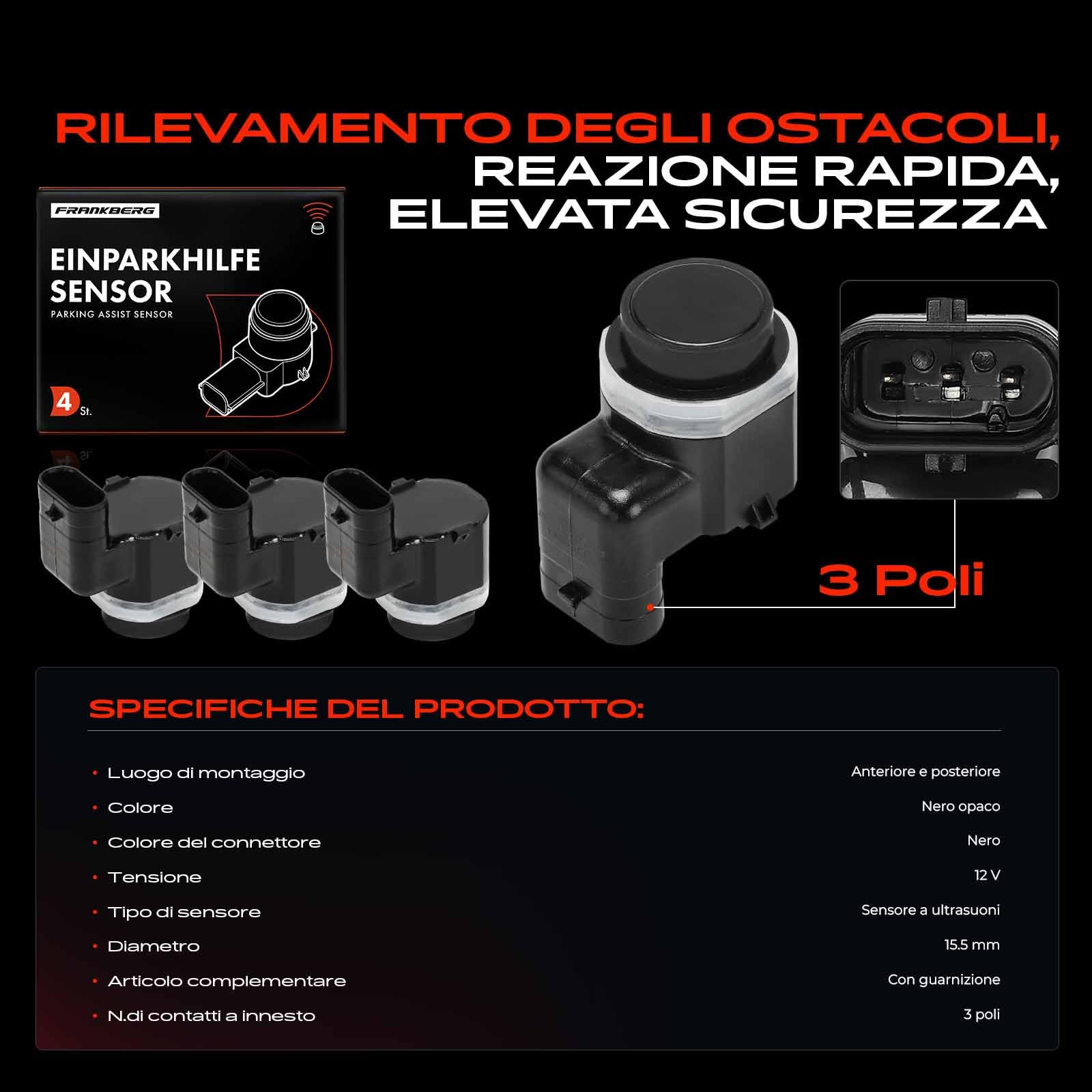 Frankberg 4 sensori di parcheggio anteriori e posteriori 30786319 | Compatibile con: S80 II 124, S60 II 134, V40 Cross Country 526, V40 Hatchback 525, XC70II136, V60 Van/Estate 155