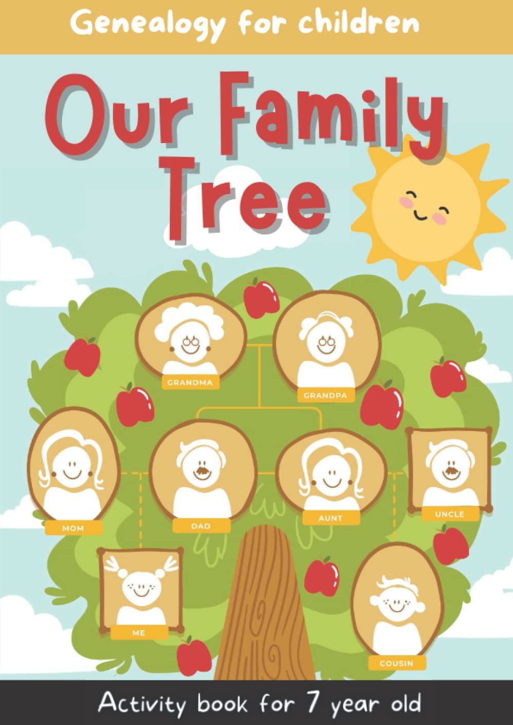 Our Family Tree: Genealogy for children, Activity book for 7 year old