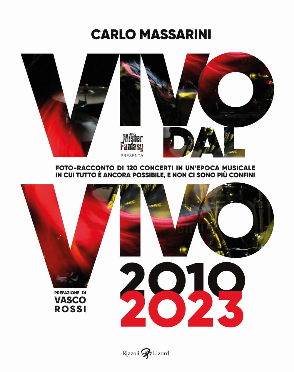 Vivo Dal Vivo 2010-2023. Foto-Racconto Di 120 Concerti In Un'epoca Musicale In Cui Tutto è Ancora Possibile, E Non Ci Sono Più Confini. Ediz. A Colori. Con Qr Code - 4