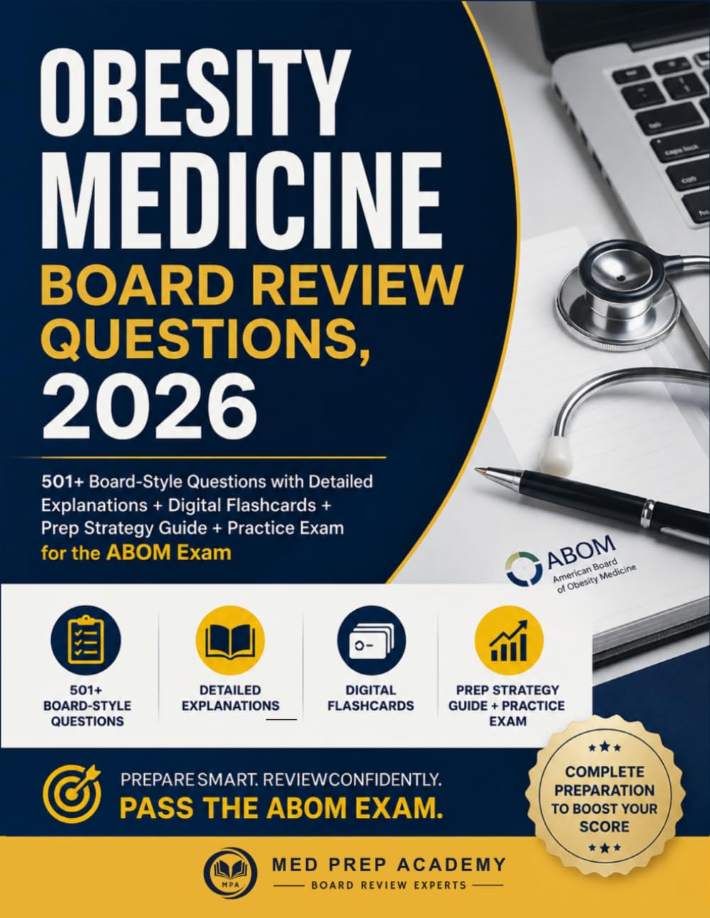 Obesity Medicine Board Review Questions, 2026: 501+ Board-Style Questions with Detailed Explanations + Digital Flashcards + Prep Strategy Guide + Practice Exam for the ABOM Exam