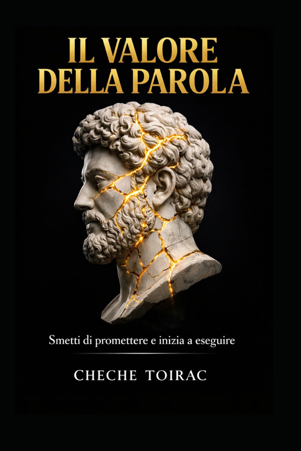IL VALORE DELLA PAROLA: Smetti di promettere e inizia a eseguire