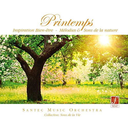 Image of CD Printemps: Nature Sounds and Music for the Feeling of Spring All Year Round