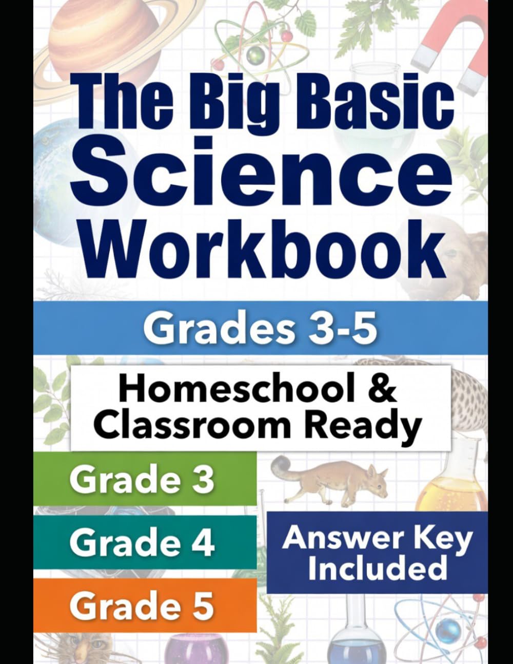 The Big Basic Science Workbook: Grades 3–5