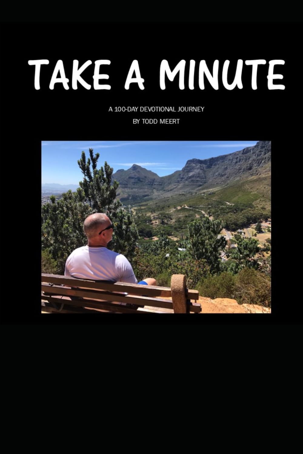 Take a Minute: A 100-Day Devotional Journey