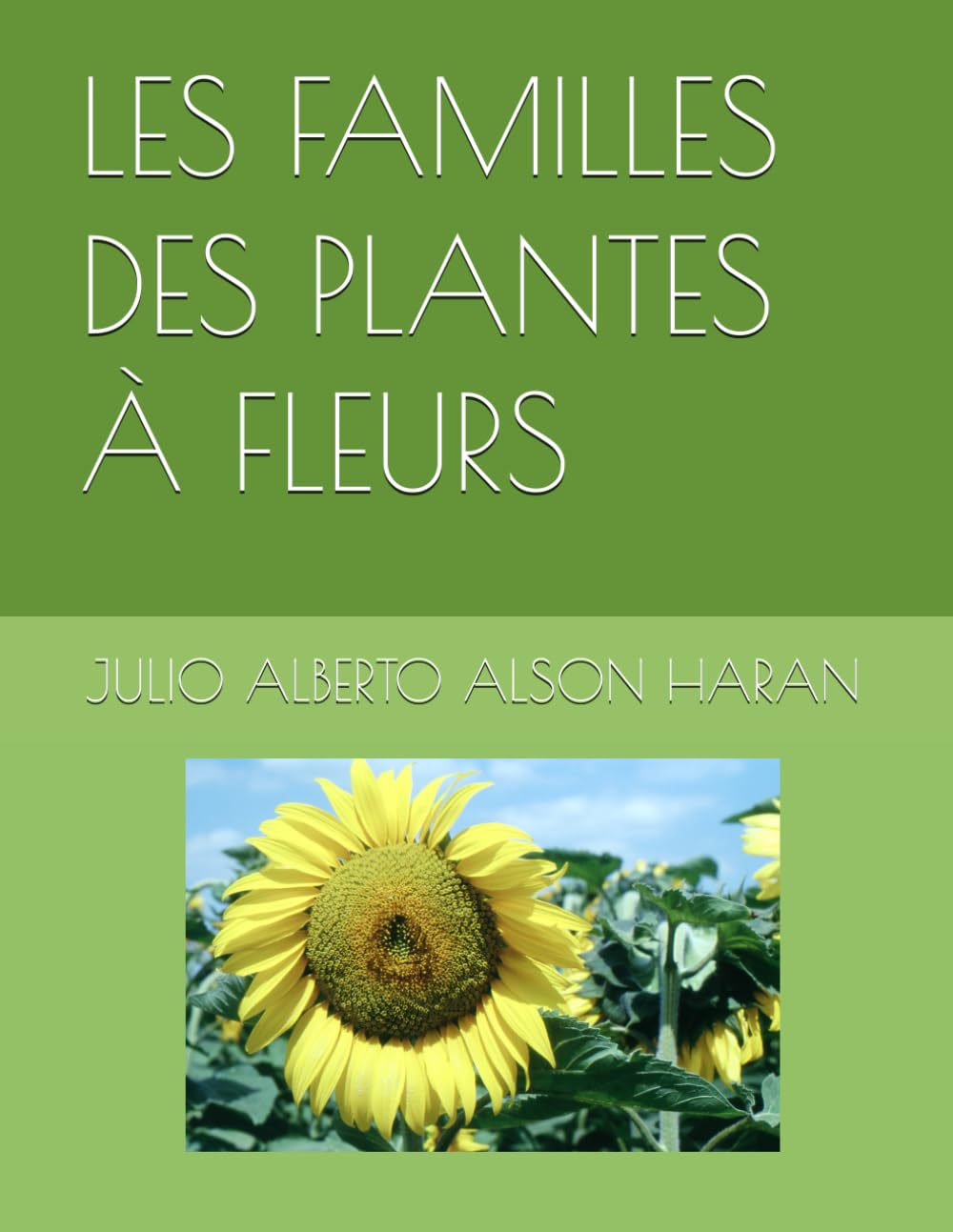 LES FAMILLES DES PLANTES À FLEURS