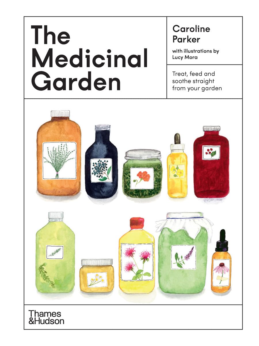 The Medicinal Garden by Caroline Parker (Hardback Book)