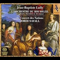 Lully - L'Orchestre du Roi Soleil - Symphonies, ouvertures & airs à jouer