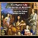 Lully: L'Orchestre du Roi Soleil