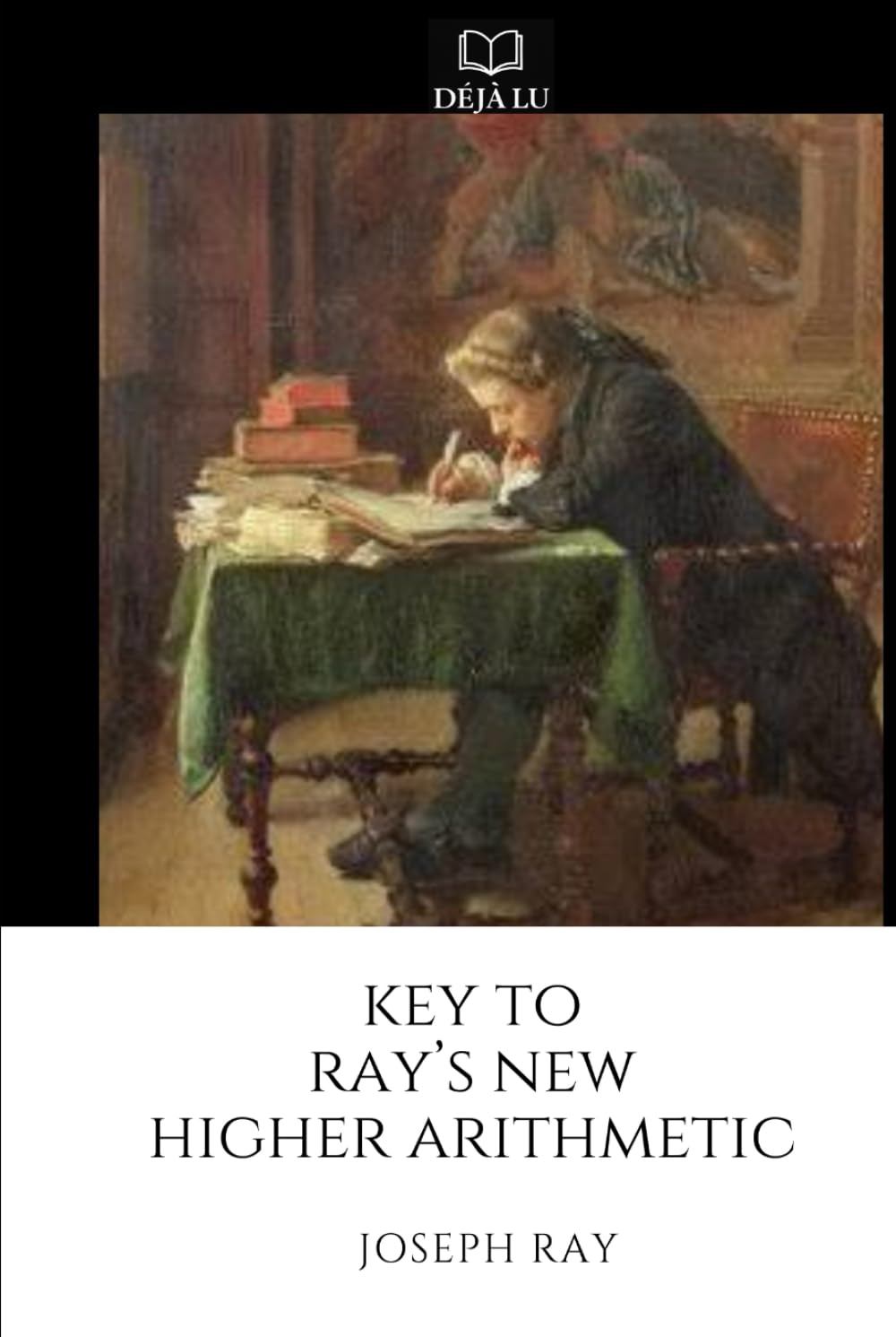 Key to Ray’s New Higher Arithmetic