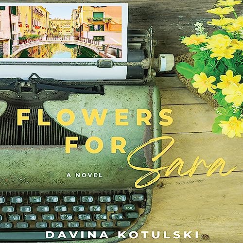 Enjoy Flowers for Sara from Davina Kotulski episode artwork