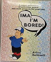 Ima I'm Bored 1568710526 Book Cover