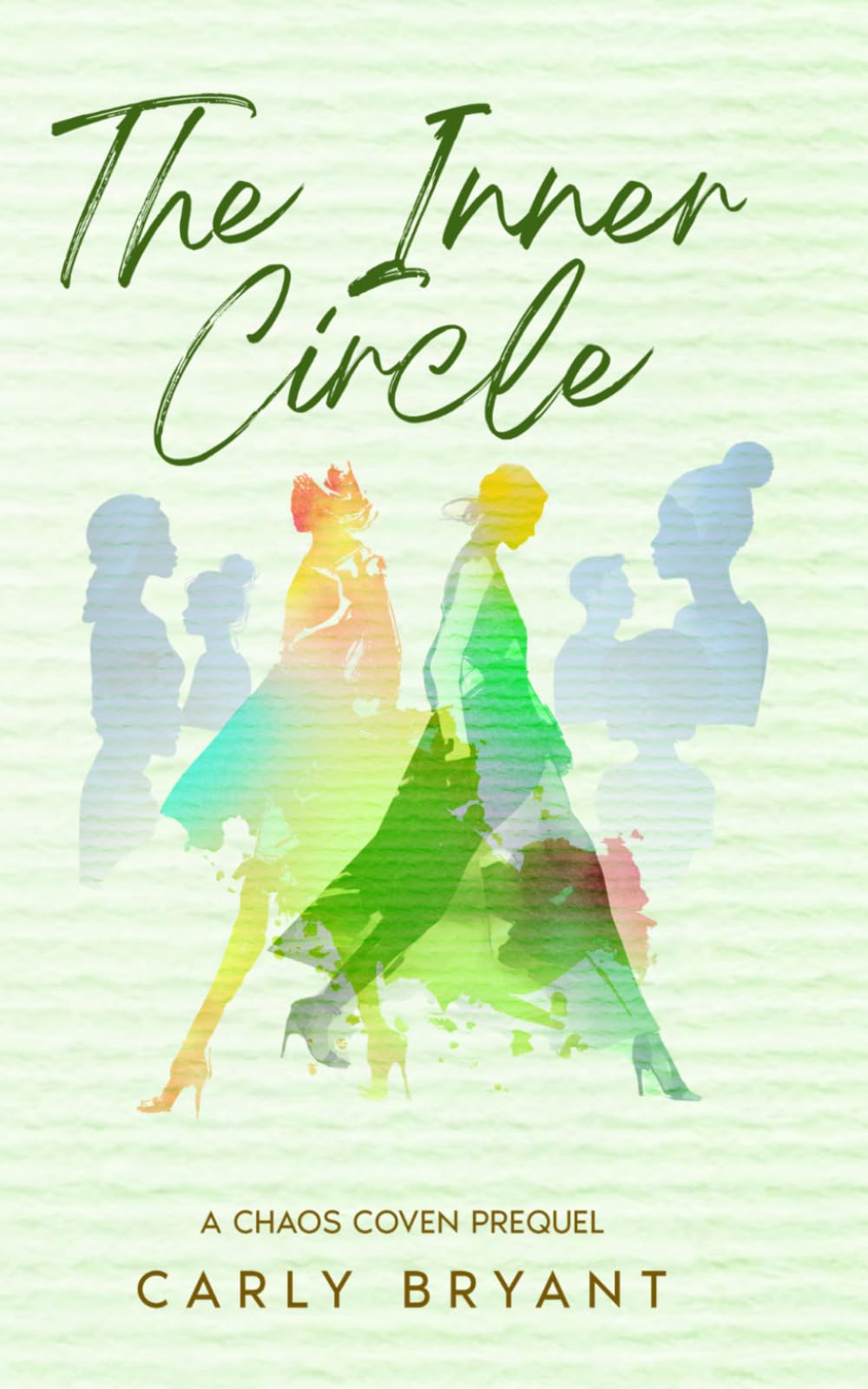 The Inner Circle: A Chaos Coven Prequel (The Chaos Coven)
