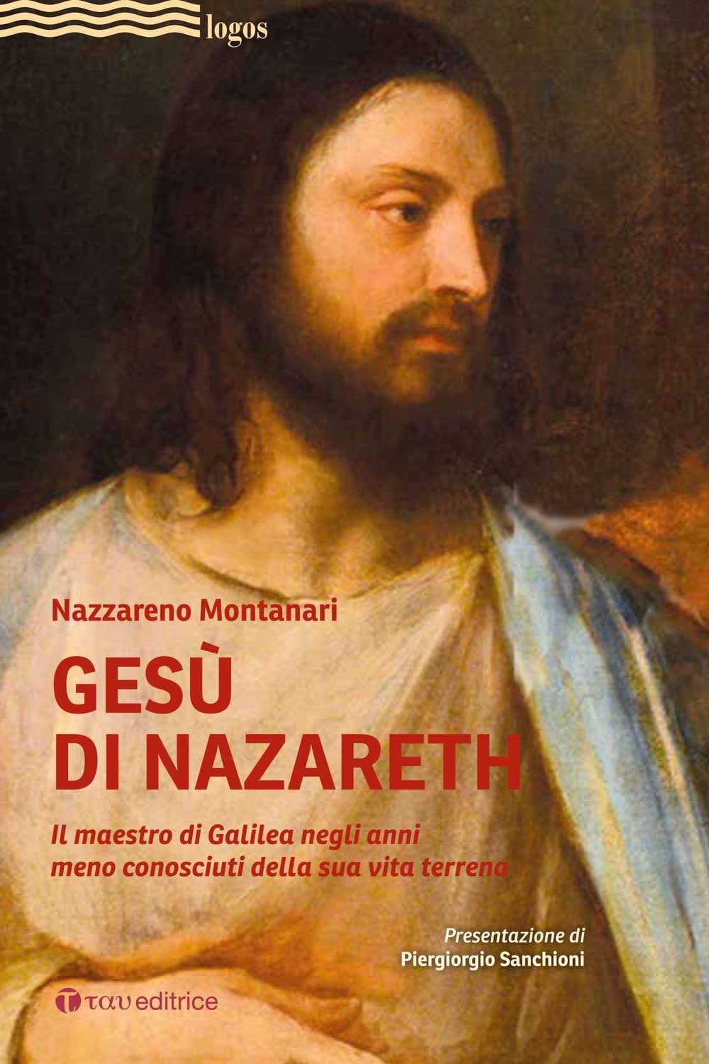 Gesù Di Nazareth. Il Maestro Di Galilea Negli Anni Meno Conosciuti Della Sua Vita Terrena - 4