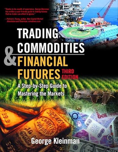 Trading Commodities and Financial Futures (English Edition)