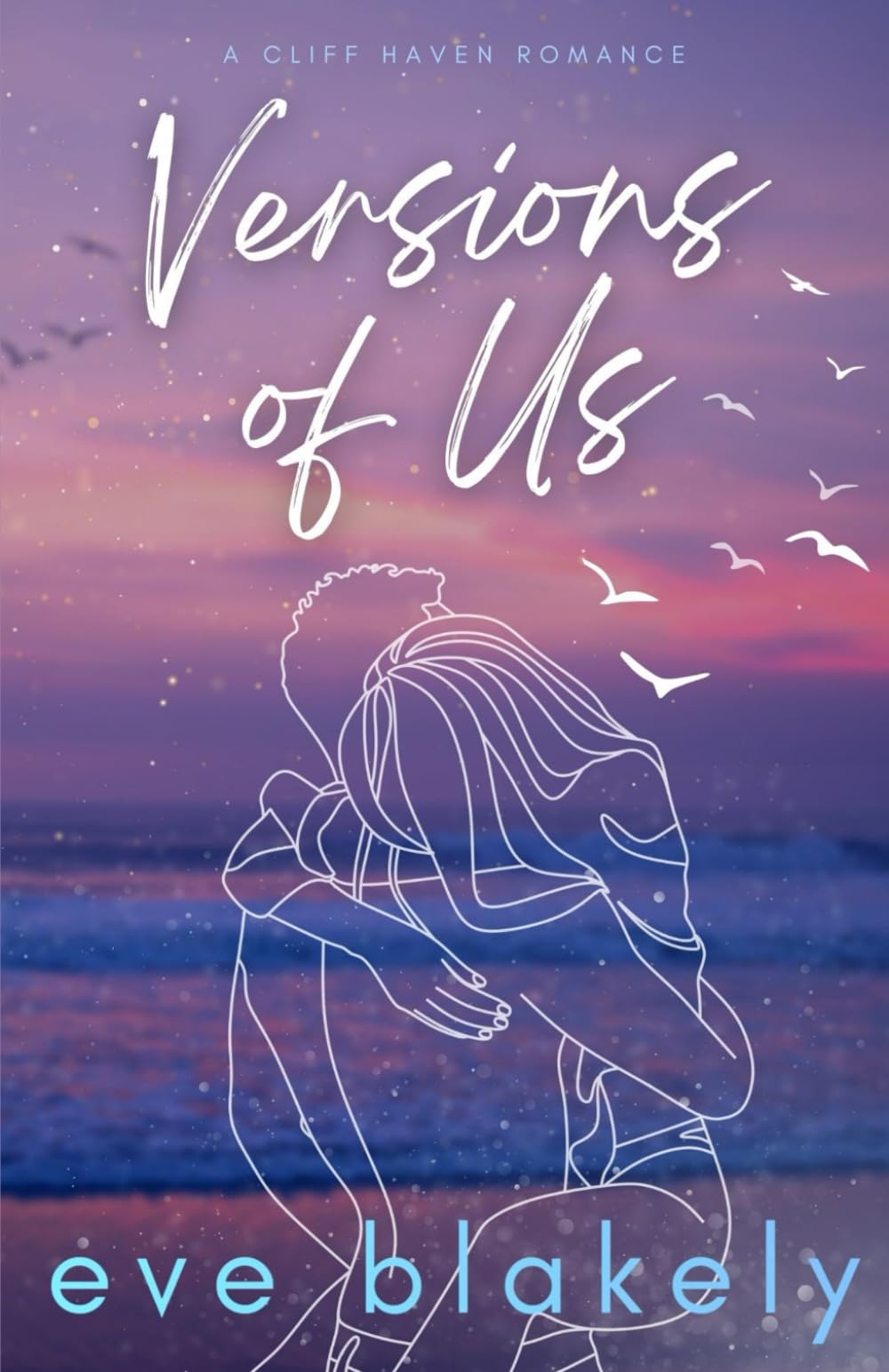 Versions Of Us (Cliff Haven)