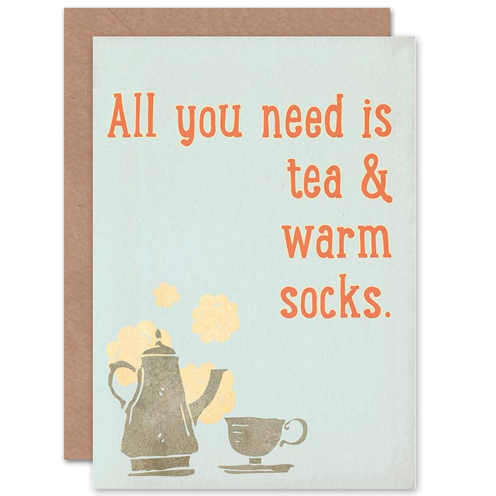 Wee Blue Coo ALL YOU NEED IS TEA AND WARM SOCKS BIRTHDAY BLANK GREETINGS CARD