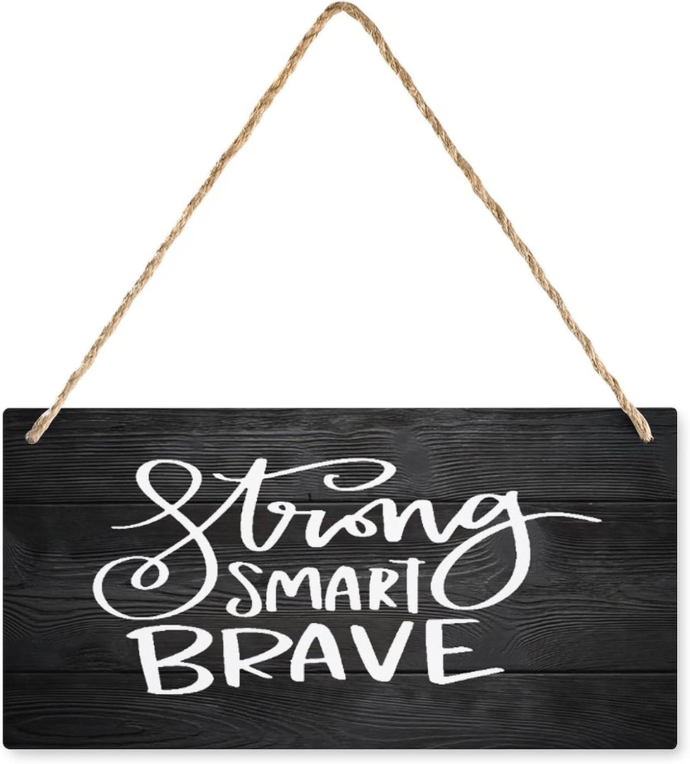 Strong Smart Brave Hanging Wood Sign Wall Plaque House Wood Sign Farmhouse Decorations Home Decor Hanging 6x12 Inch