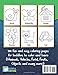 Toddler Coloring Book: 100 Fun and Easy Coloring Pages of Everyday Things to Color and Learn for Toddlers Ages 1-3 Preschool and Kindergarten Incl (Animals, Vehicles, Food, Objects and More)