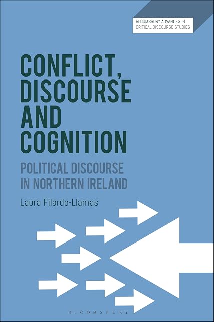 Portada de Conflict, Discourse and Cognition: Political Discourse in Northern Ireland