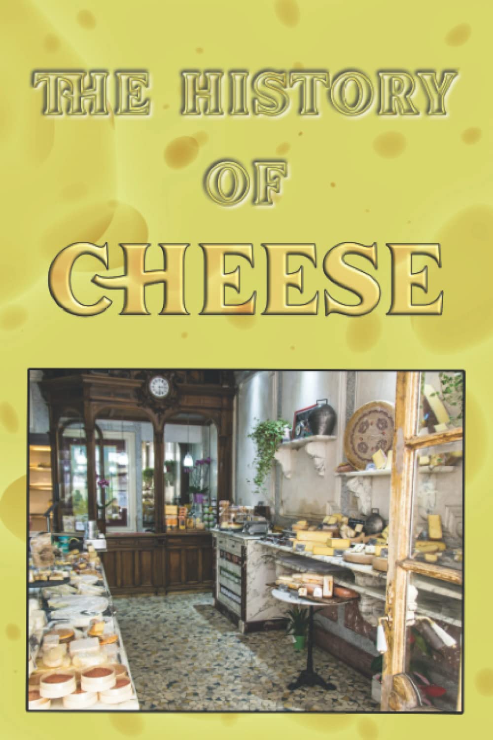 The History of Cheese: Discreet Password Book | Hidden in Plain View | Disguised Username & Password Keeper (Almost A5)