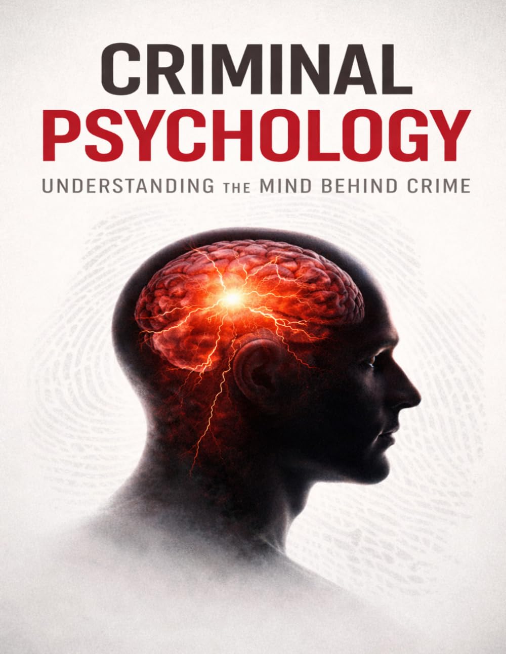NSKR's CRIMINAL PSYCHOLOGY: Understanding the Mind Behind Crime