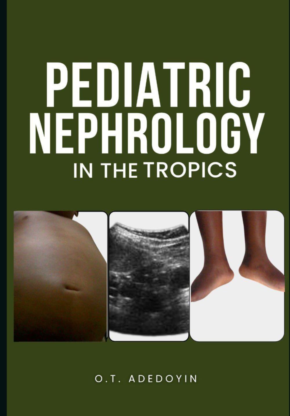 Pediatric Nephrology In The Tropics